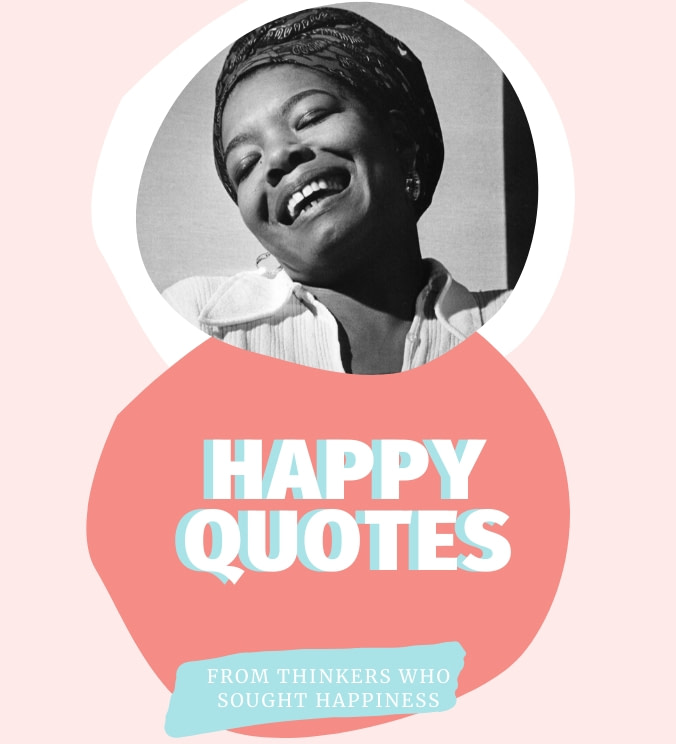 Happy Quotes - Peach, teal illustrations with black and white Maya Angelou Image